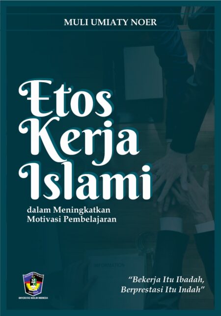 Etos Kerja Islami dalam Meningkatkan Motivasi Pembelajaran